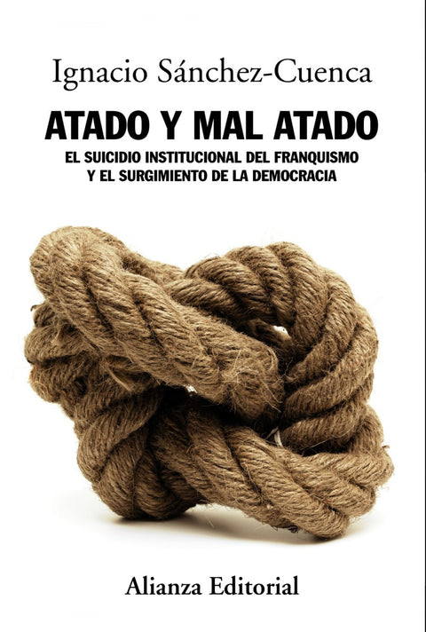  Atado y mal atado 