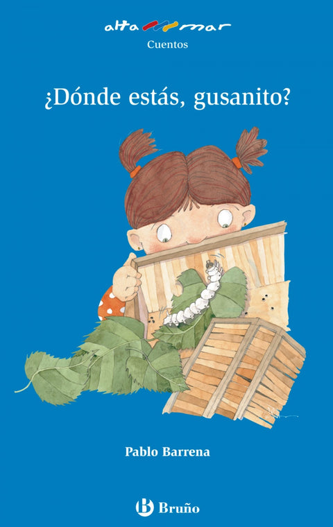  ¿Dónde estás gusanito? 
