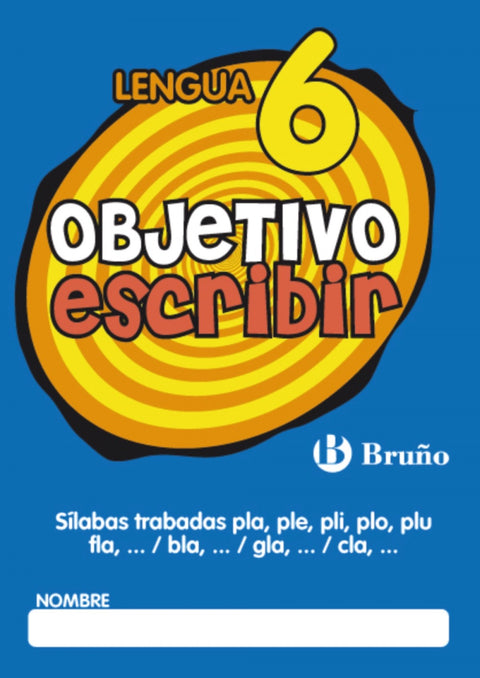  OBJETIVO ESCRIBIR 6.LENGUA 