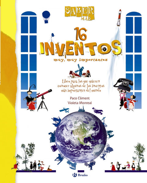  Saber más -16 INVENTOS muy, muy importantes 