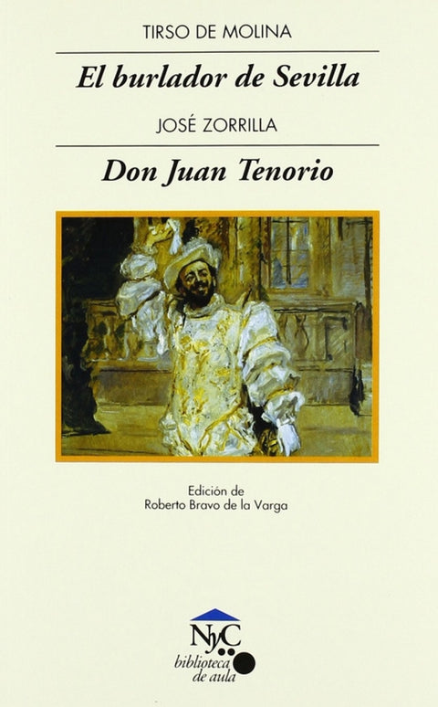  El burlador de Sevilla / Don Juan Tenorio 