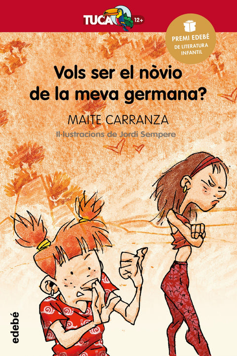  Vols ser el nòvio de la meva germana? 