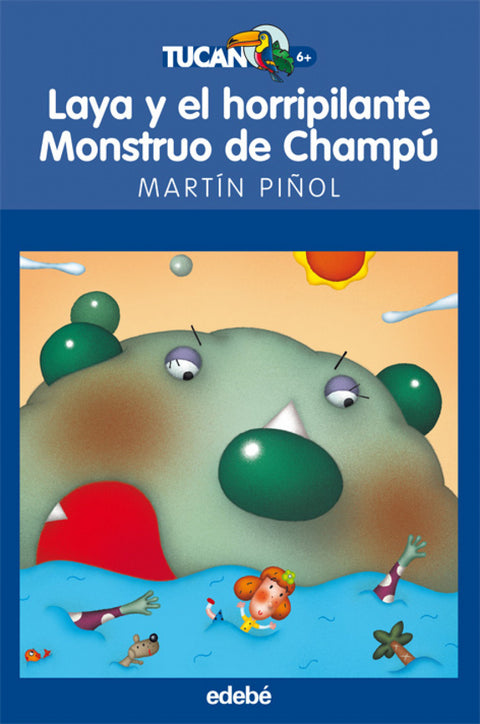  Laya y el horripilante monstruo de champu 