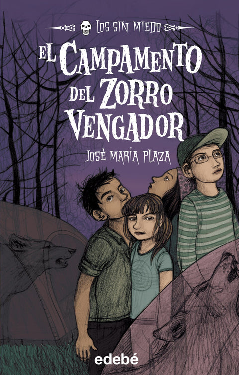  El campamento del zorro vengador + Los Sin Miedo 