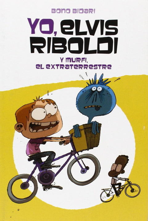  Yo, Elvis Riboldi y Murfi el extraterrestre 