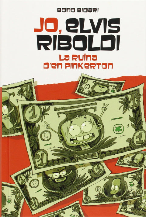  Jo, Elvis Riboldi. La ruïna de Pinkerton 