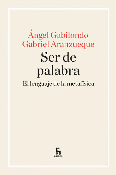  Ser de palabra. Lenguaje de la metafísica 