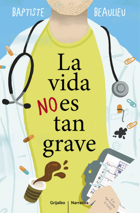  La vida no es tan grave 
