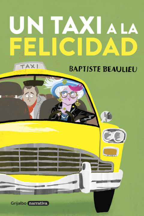  UN TAXI A LA FELICIDAD 