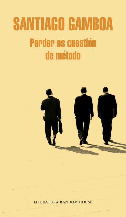  Perder es cuestión de método 