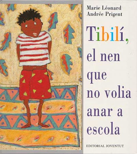  Tibili el nen que no volia anar a l escola- catalan 