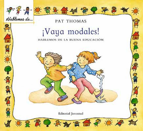  ¡Vaya modales! 