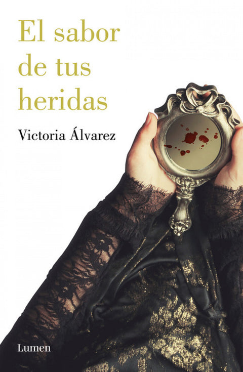  SABOR DE TUS HERIDAS, EL 