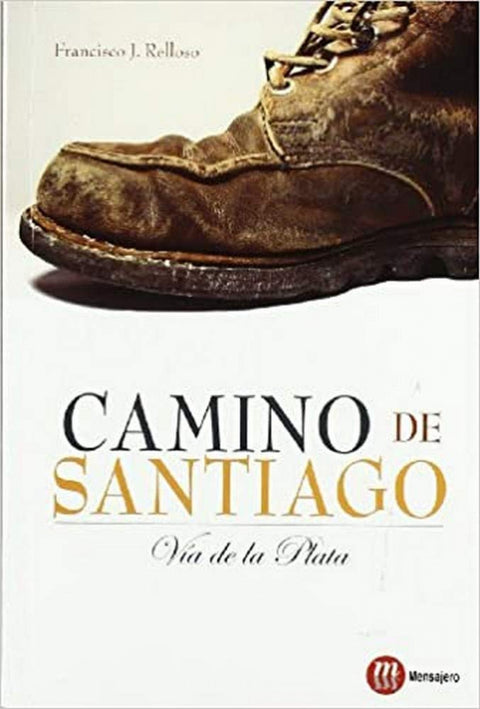  Camino de Santiago:La via de la plata 