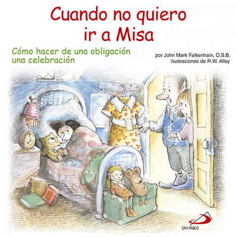  Cuando No Quiero Ir A Misa 