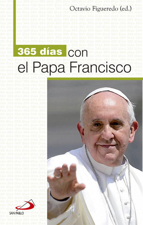  365 Días Con El Papa Francisco 