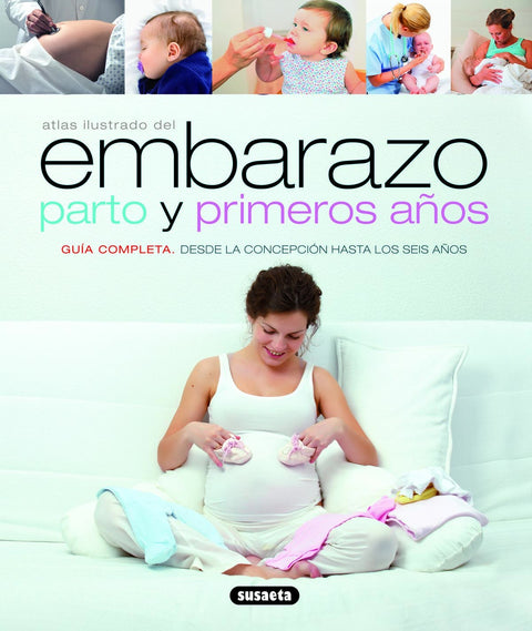  Atlas ilustrado del embarazo parto y primeros años 