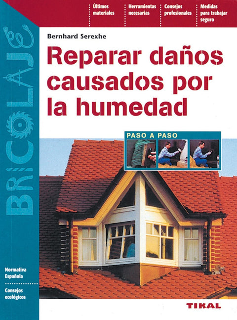  Reparar daños causados por la humedad 
