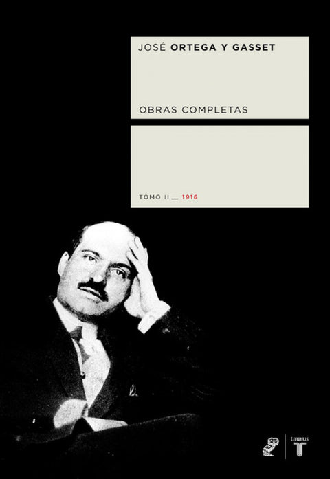 Ortega y Gasset. Tomo II 