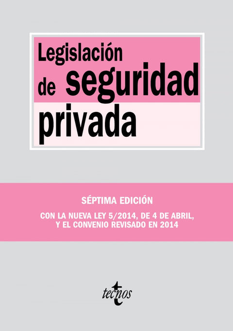  Legislación de la seguridad privada 