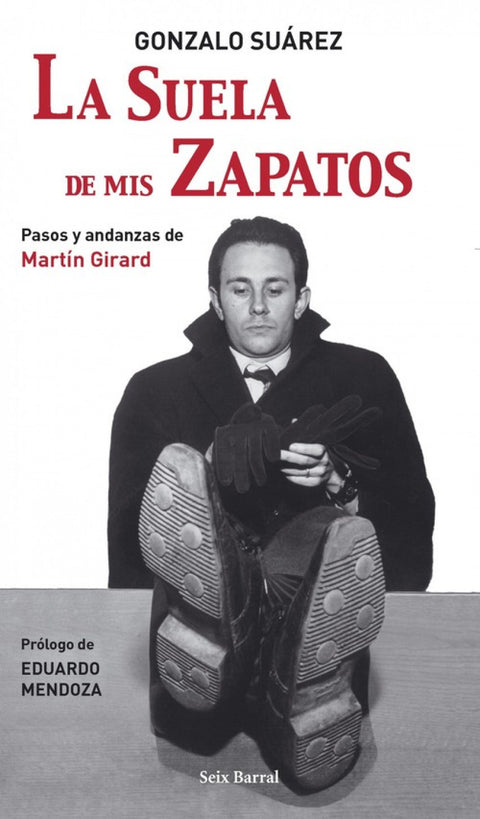  La suela de mis zapatos 