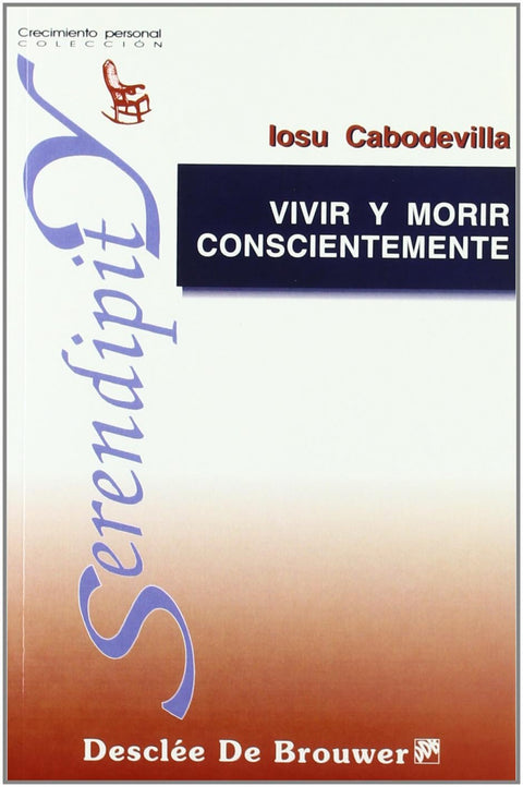  Vivir y morir conscientemente 