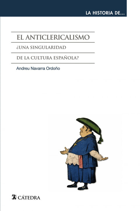  El anticlericalismo 