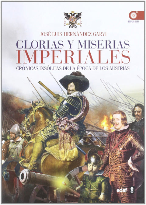  Glorias y miserias imperiales 
