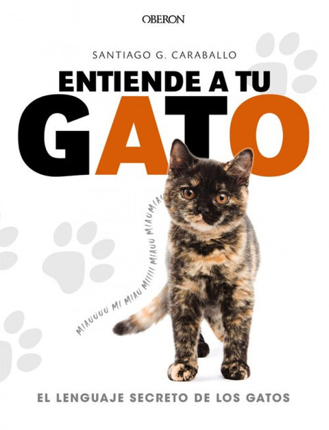  ENTIENDE A TU GATO 