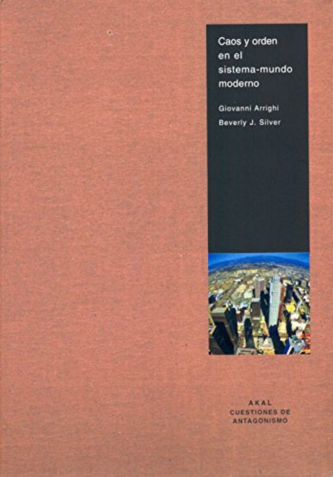  Caos y orden en el sistema-mundo moderno 