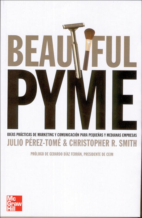  Beatiful PYME. Estrategias de marketing para pequeñas y medianas empresas 