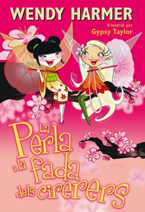  La Perla i la fada dels cirerers (La Perla) 