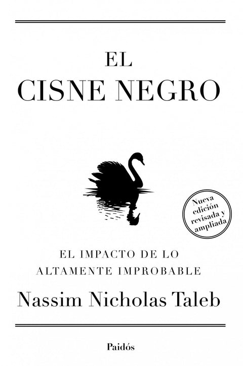  El cisne negro. Nueva edición ampliada y revisada 