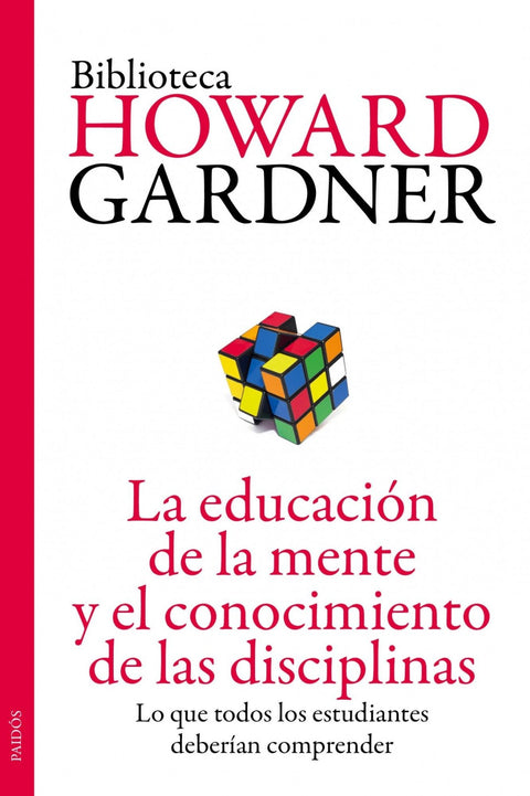  LA EDUCACIÓN DE LA MENTE Y EL CONOCIMIENTO DE LAS 