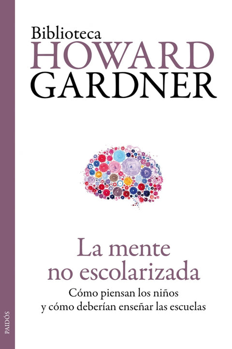  La mente no escolarizada 