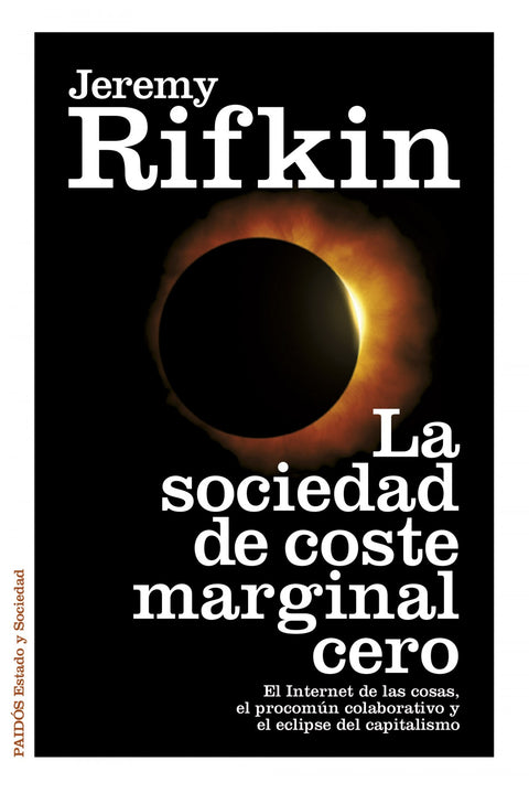  La sociedad de coste marginal cero 