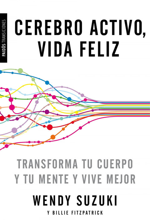  Cerebro activo, vida feliz 