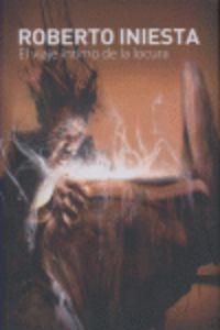  El viaje íntimo de la locura 