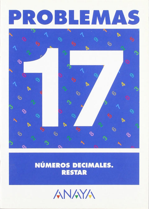  PROBLEMAS 17:NUMEROS DECIMALES.RESTAS 