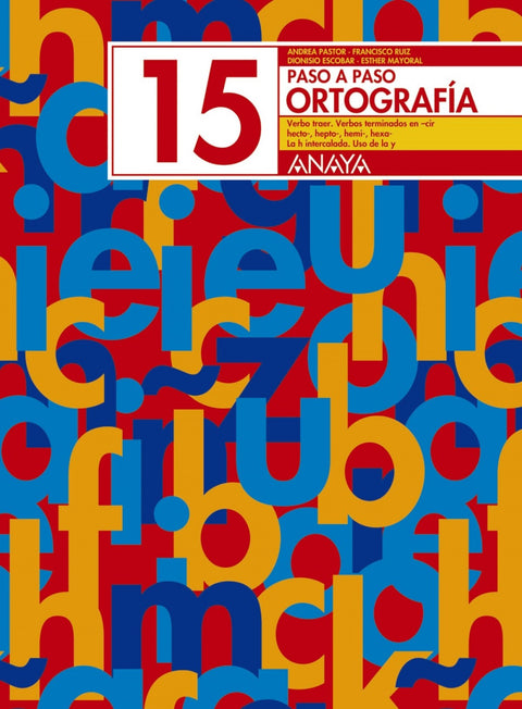  (N).ORTOGRAFIA 15.PASO A PASO (2003 