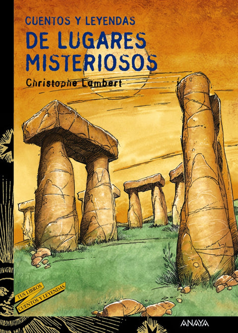  Cuentos y leyendas de lugares misteriosos 