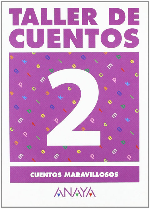 2.TALLER CUENTOS (CUENTOS MARAVILLOSOS) 