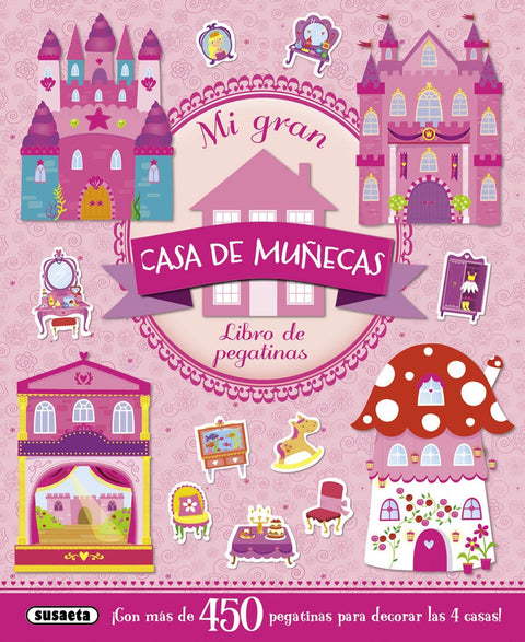 Mi gran casa de muñecas. 