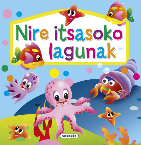  Nire itsasoko lagunak 