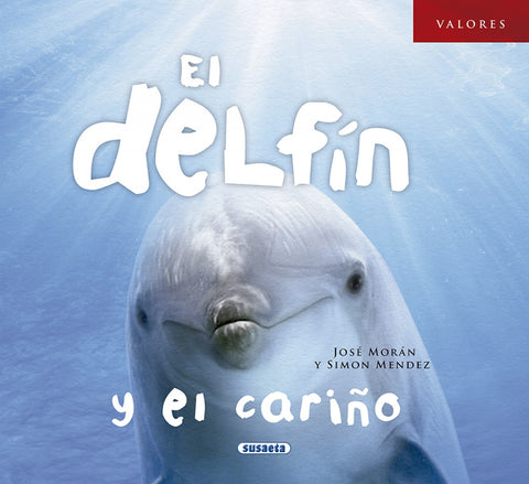  EL DELFÍN Y EL CARIÑO 