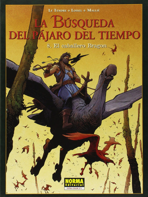  Búsqueda Pájaro, 8 Caballero Bragon 