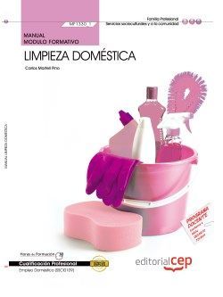  Manual Limpieza domestica (MF1330_1) Certificados profesionalidad Empleo domestico (SSCI0109) 