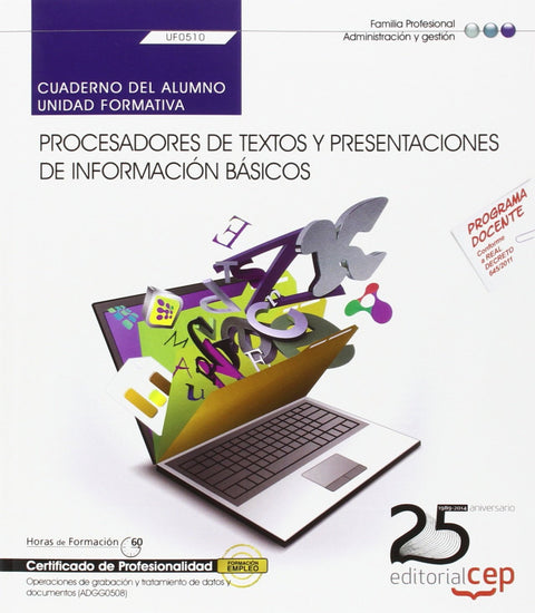  Cuaderno alumno Procesadores textos y presentaciones informacion basicos (UF0510) Certificados profe 