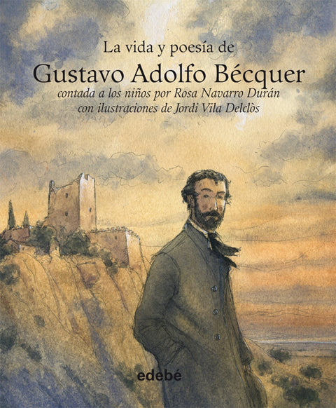  La vida y poesía de Gustavo Adolfo Becquer 