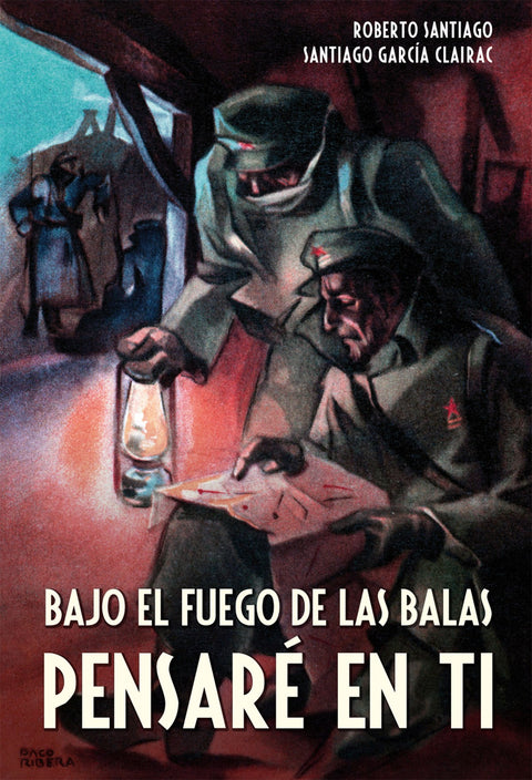  Bajo el fuego de las balas pensaré en ti 